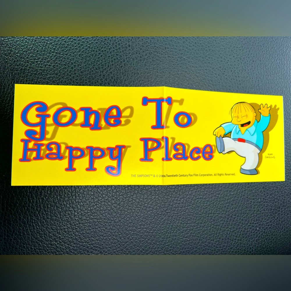 Gone To Happy Place Simpsons Retro Animated Tv Show 2016 DeadStock BumperSticker
